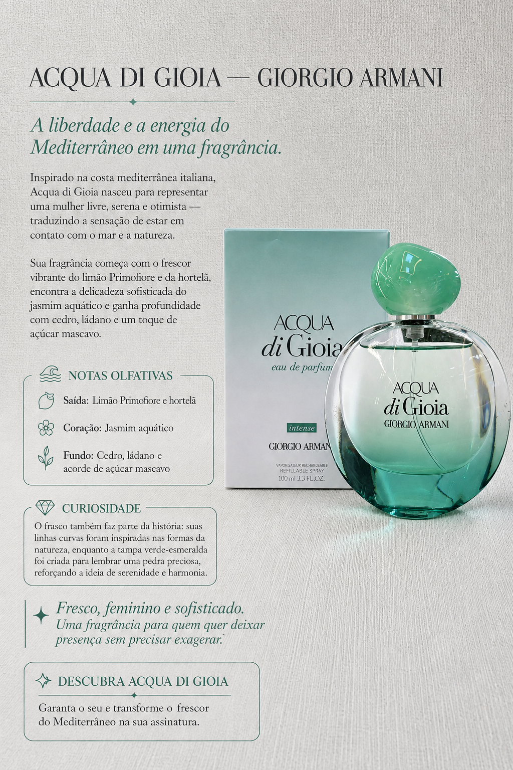 ACQUA DI GIOIA - A liberdade e a energia do Mediterrâneo em uma fragrância.