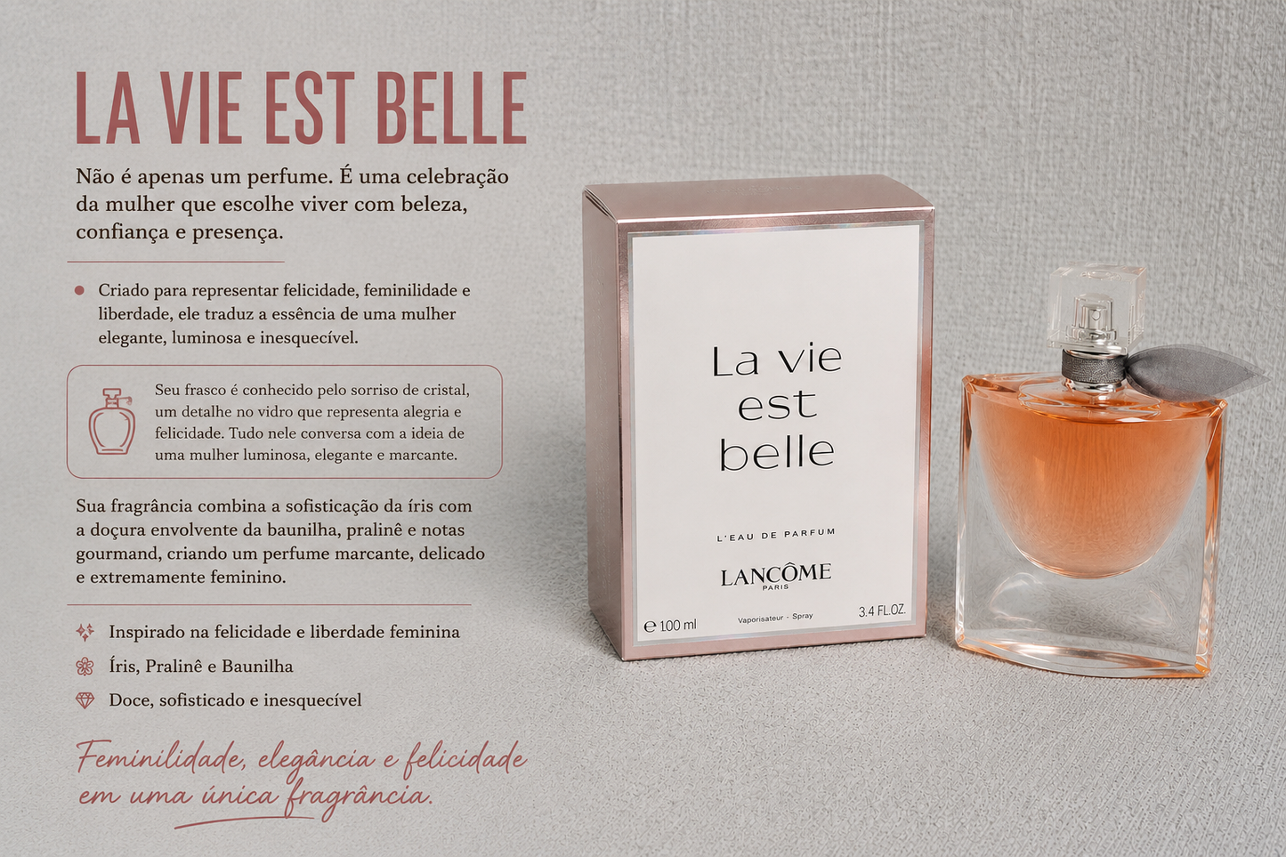 Perfume La Vie Est Belle 100ml - A beleza de viver do seu jeito.